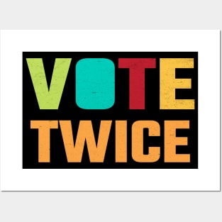 Vote Twice Posters and Art